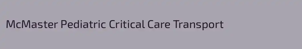 McMaster Pediatric Critical Care Transport